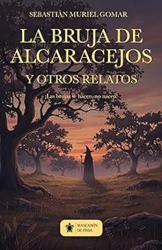 la bruja de alcaracejos y otros relatos-9791370201128
