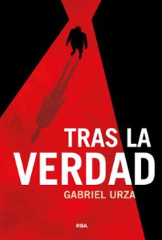 tras la verdad (ebook)-gabriel urza-9791370310028