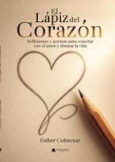 el lapiz del corazon. reflexiones y poemas para conectar con el amor y abrazar la vida (ebook)-9791370356828