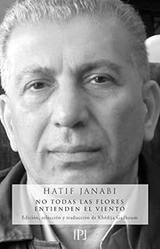 no todas las flores entienden el viento-hatif janabi-9791387538828