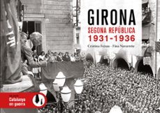 girona segona republica. 1931-1936-cristina feixas-fina navarrete-9791387658328