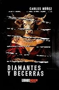 diamantes y becerras-carlos nuñez-9791387659028