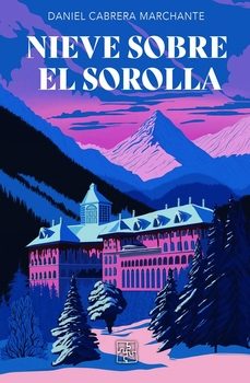 nieve sobre el sorolla-daniel cabrera marchante-9791387681128