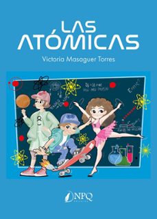 las atomicas-victoria masaguer torres-9791387868628