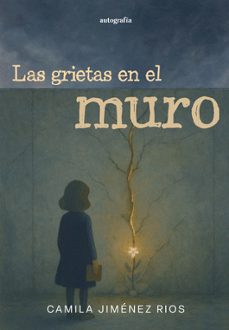 las grietas en el muro-camila jimenez rios-9791387875428