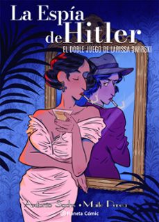 la espia de hitler. el doble juego de larissa swirsky-maite perea ruiz-9791387919528
