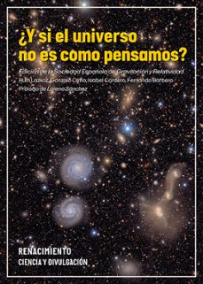 ¿y si el universo no es como pensamos?-9791387939328