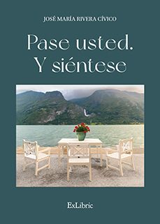 pase usted. y sientese-jose maria rivera civico-9791387944728