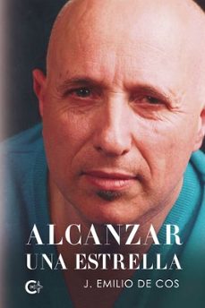 alcanzar una estrella-j. emilio de cos-9791387984328