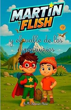 martín flish 9. el valle de los dinosaurios-a.m. iribarren aicua-9791388175428