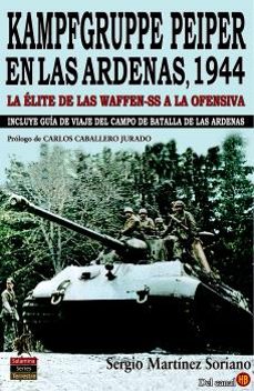 kampfgruppe peiper en las ardenas, 1944-sergio martinez soriano-9791399070828