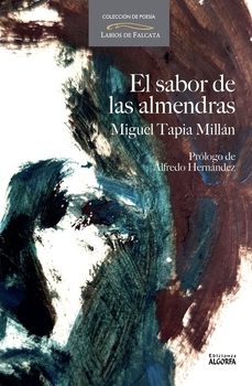 el sabor de las almendras-miguel tapia millan-9791399111828