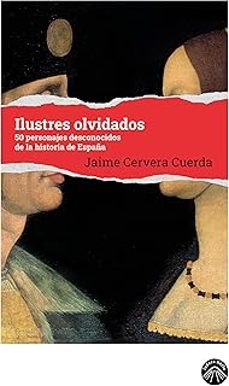 ilustres olvidados-jaime cervera cuerda-9791399165128