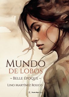 mundo de lobos-lino martinez rouco-9793775173628