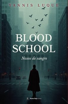 blood school-yannis luque pinilla-9796570843628