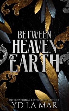 between heaven and earth-yd la mar-9798223443728
