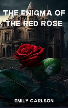 eBook THE ENIGMA OF THE RED ROSE: A TALE OF BETRAYAL, MYSTERY, AND