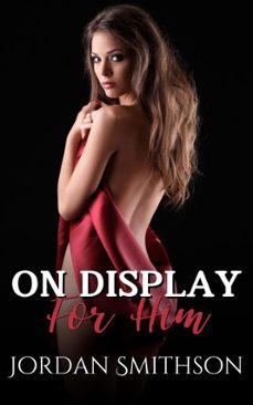 on display for him-jordan smithson-9798227111128