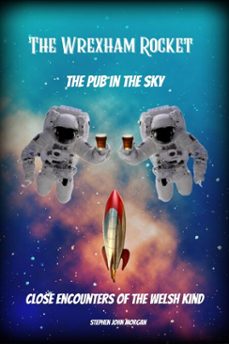 the wrexham rocket (ebook)-stephen john morgan-9798232312428