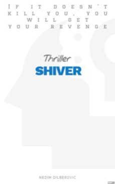 shiver (ebook)-nedim dilberovic-9798232843328