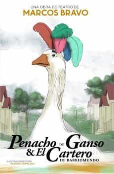 penacho de ganso y el cartero de barriomundo-marcos bravo muñoz-9798421236528