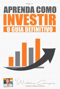 aprenda como investir (ebook)-weldes campos-9798865246428