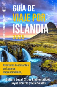 guia de viaje por islandia (ebook)-captivating travels-9798893582628