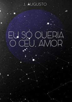 eu só queria o céu, amor (ebook)-jean augusto-3410002067838