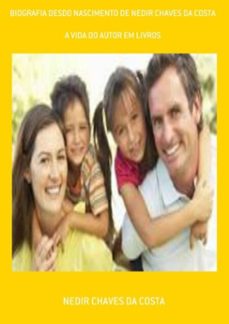 biografia desdo nascimento de nedir chaves da costa (ebook)-nedir chaves da costa-3410002205438