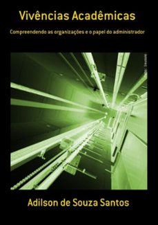 vivencias academicas (ebook)-adilson souza de santos-3410002345738