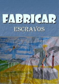 fabricar escravos (ebook)-carlos a.s.moura-3410003635838