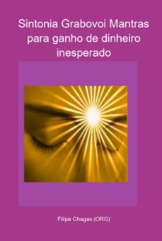 sintonia grabovoi mantras para ganho de dinheiro inesperado (ebook)-filipe chagas (org)-3410005220438