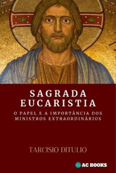 sagrada eucaristia (ebook)-tarcisio ditulio-3410005960938
