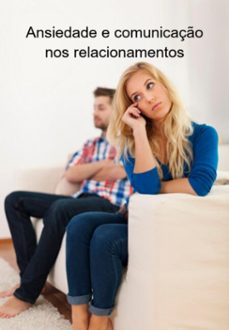 ansiedade e comunicaço nos relacionamentos (ebook)-jideon f marques-3410006039138