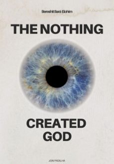 the nothing created god (ebook)-padilha jon-3410007407738