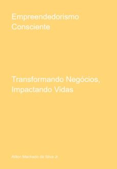 empreendedorismo consciente (ebook)-ailton machado silva da jr.-3410007479438