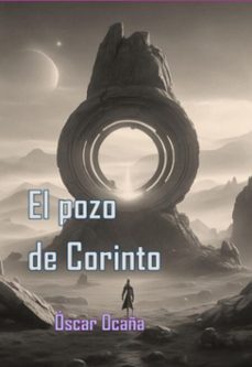 el pozo de corinto (ebook)-óscar ocaña parrón-3410007728338
