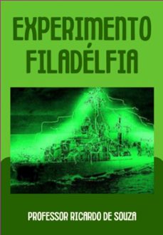 experimento filadelfia (ebook)-professor ricardo de souza-3410008254638