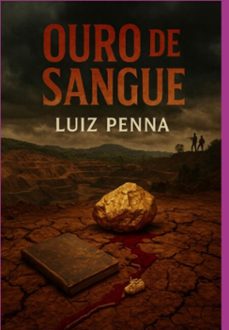 ouro de sangue (ebook)-luiz c. penna-3410008442738