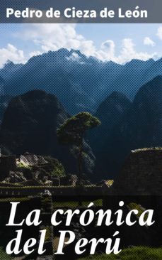 la cronica del peru (ebook)-pedro de cieza de leon-4057664173638