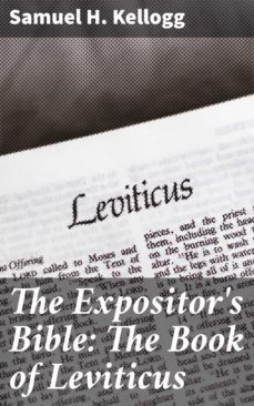 the expositor's bible: the book of leviticus (ebook)-samuel h. kellogg-4057664593238