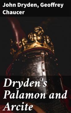 dryden's palamon and arcite (ebook)-geoffrey chaucer-john dryden-4057664603838