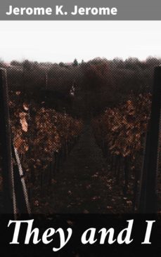 they and i (ebook)-jerome k. jerome-4057664626738