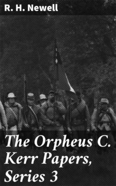 the orpheus c. kerr papers, series 3 (ebook)-r. h. newell-4064066174538