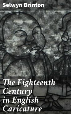 the eighteenth century in english caricature (ebook)-4064066239138