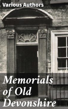 memorials of old devonshire (ebook)-4064066423438