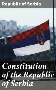constitution of the republic of serbia (ebook)-republic of serbia-4064066462338