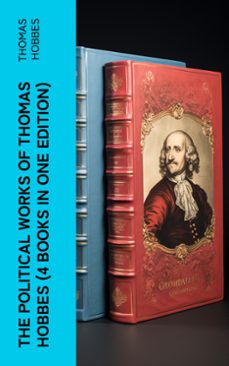 the political works of thomas hobbes (4 books in one edition) (ebook)-thomas hobbes-4066339580138