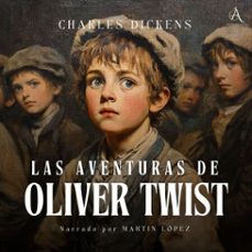 las aventuras de oliver twist - audiolibro (audiolibro)-charles dickens-audiolibros clasicos-audiolibros de clasicos-4069829320238