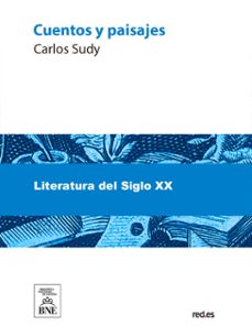 cuentos y paisajes (ebook)-carlos sudy-4099995489538